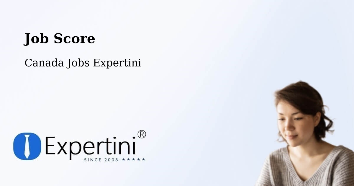 Job Score & Job Description Score Tool – Grande Digue - Canada Jobs Expertini