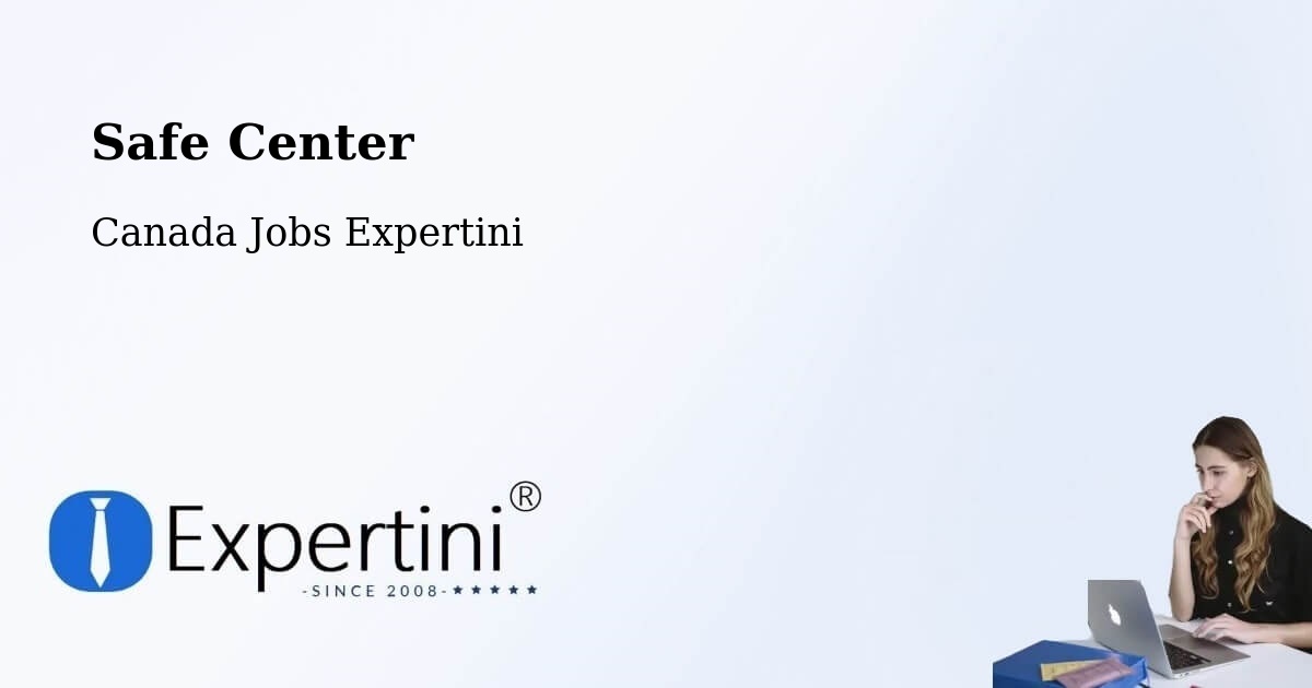 Safety Center – Grande Digue - Canada Jobs Expertini