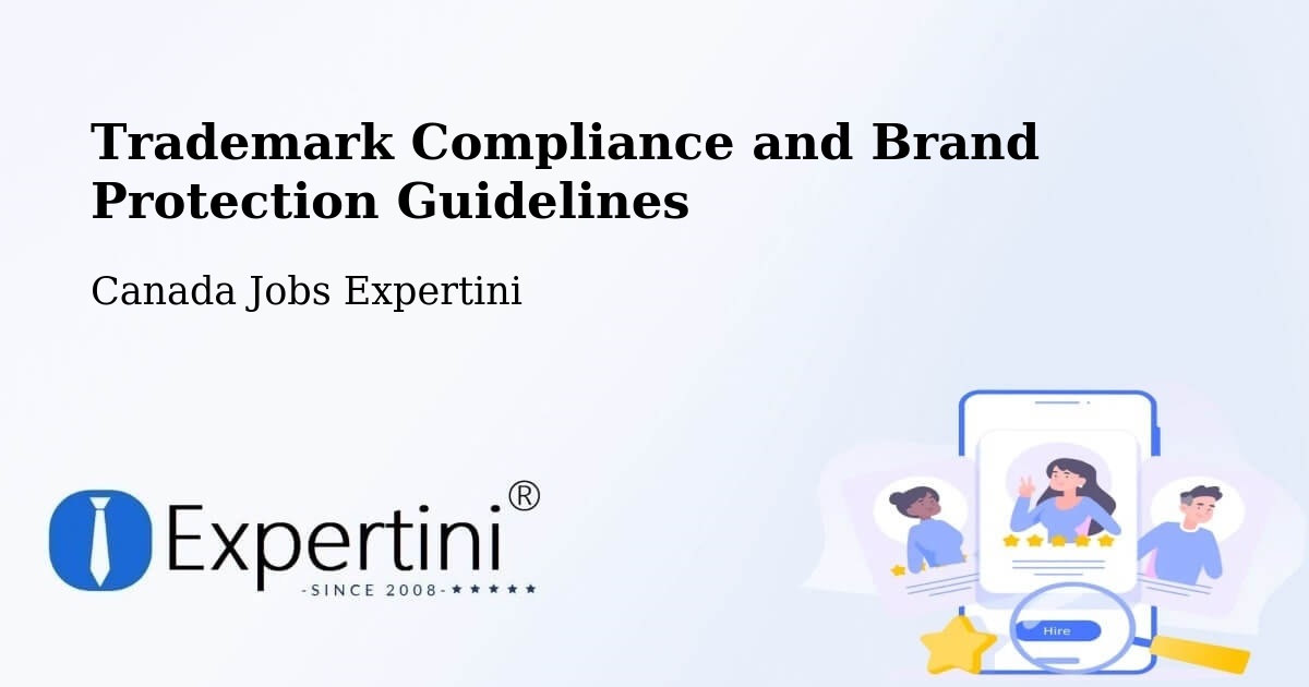 Trademark & Brand Protection Guidelines – Grande Digue - Canada Jobs Expertini