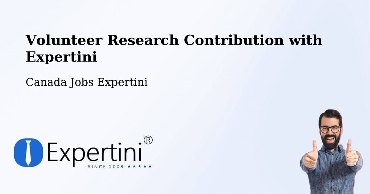 Volunteer Research Contribution Program – Grande Digue - Canada Jobs Expertini